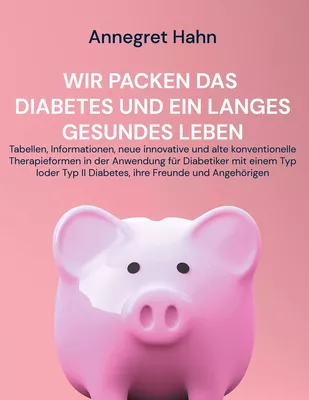 Wir packen das Diabetes und ein langes gesundes Leben