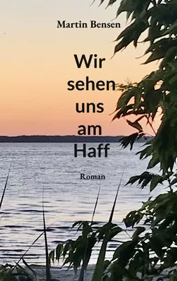 Wir sehen uns am Haff