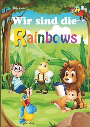Wir sind die Rainbows