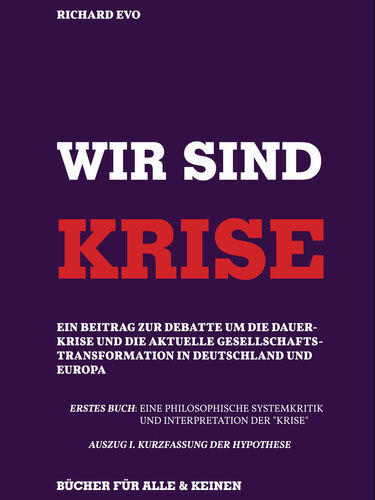 Wir sind Krise