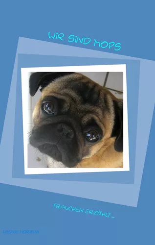 Wir sind Mops
