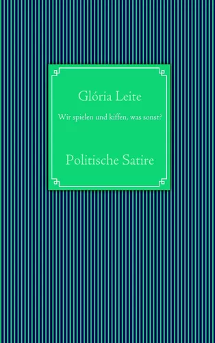 Wir spielen und kiffen, was sonst?