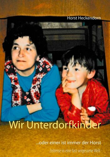 Wir Unterdorfkinder