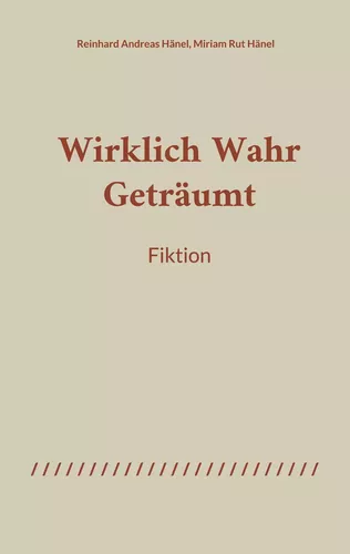 WirklichWahrGeträumt