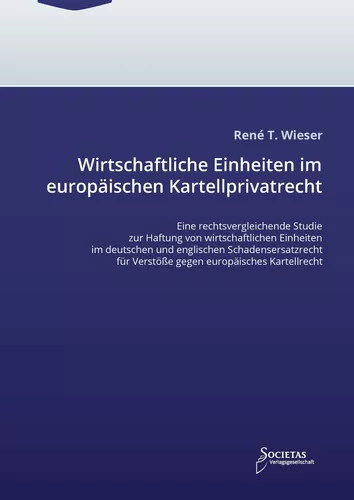 Wirtschaftliche Einheiten im europäischen Kartellprivatrecht