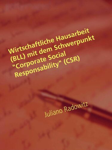 Wirtschaftliche Hausarbeit (BLL) mit dem Schwerpunkt "Corporate Social Responsability" (CSR)