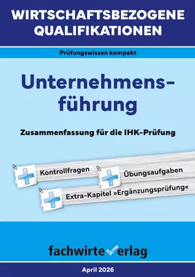 Wirtschaftsbezogene Qualifikationen: Unternehmensführung