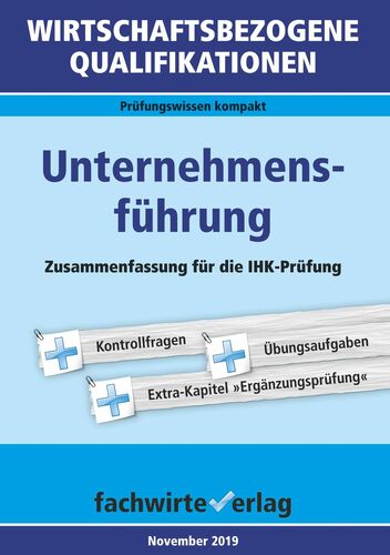 Wirtschaftsbezogene Qualifikationen: Unternehmensführung