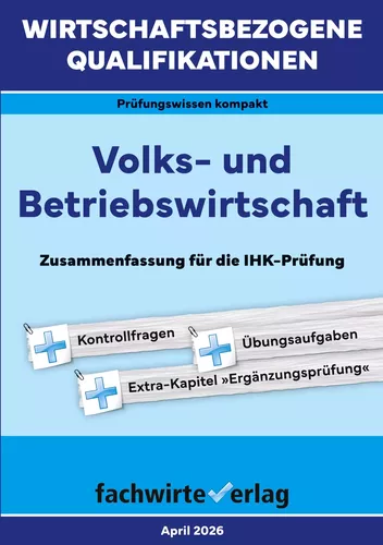 Wirtschaftsbezogene Qualifikationen: Volks- und Betriebswirtschaft