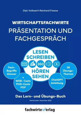 Wirtschaftsfachwirte - Präsentation und Fachgespräch