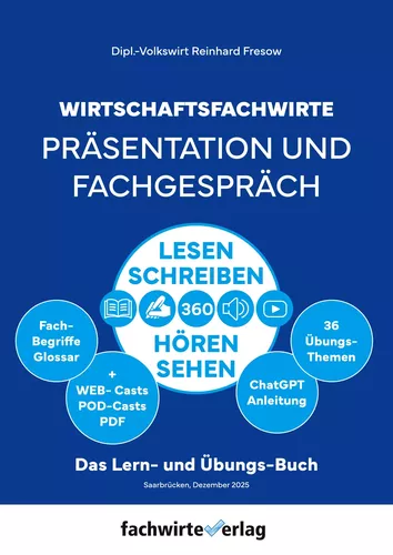 Wirtschaftsfachwirte - Präsentation und Fachgespräch