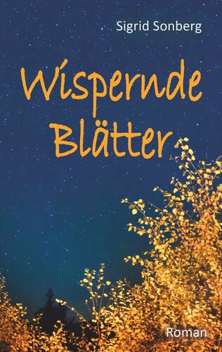 Wispernde Blätter