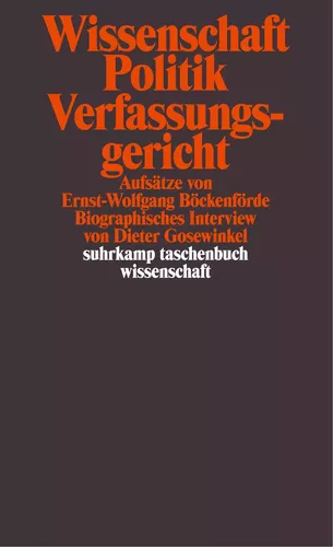 Wissenschaft, Politik, Verfassungsgericht