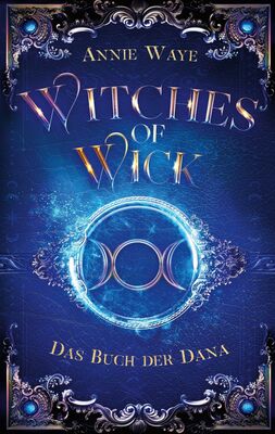 Witches of Wick 2: Das Buch der Dana