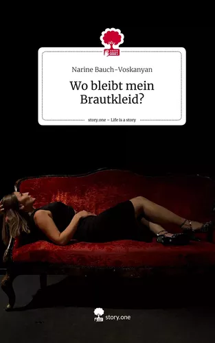 Wo bleibt mein Brautkleid?. Life is a Story - story.one