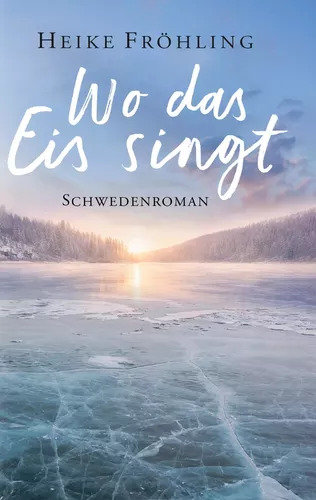 Wo das Eis singt