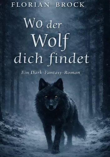 Wo der Wolf dich Findet
