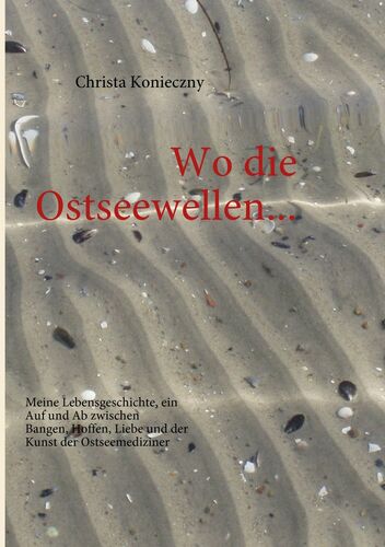 Wo die Ostseewellen...