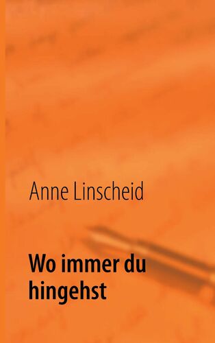 Wo immer du hingehst