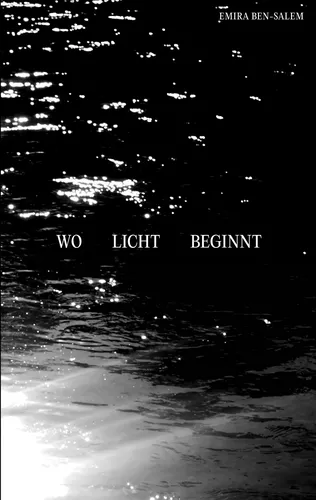 Wo Licht beginnt