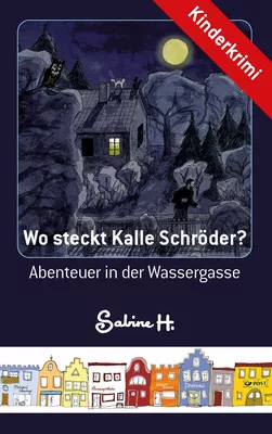 Wo steckt Kalle Schröder?