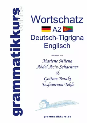 Wörterbuch A2 Deutsch-Tigrigna-Englisch