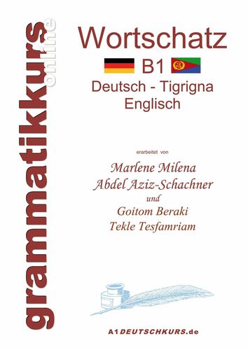 Wörterbuch B1 Deutsch - Tigrigna - Englisch Niveau B1