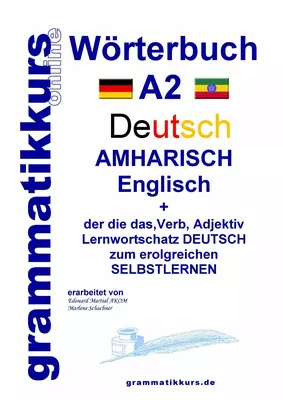 Wörterbuch Deutsch - Kurdisch - Kurmandschi - Englisch A2