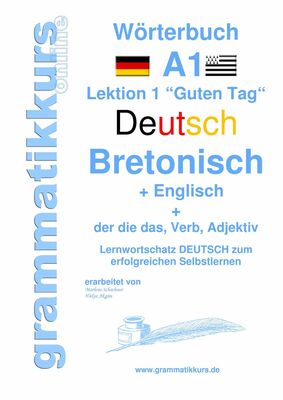 Wörterbuch Deutsch -  Bretonsich -  Englisch Niveau A1