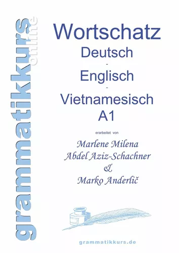 Wörterbuch Deutsch - Englisch -Vietnamesisch A1