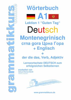 Wörterbuch Deutsch - Montenegrinisch - Englisch Niveau A1