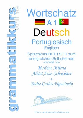 Wörterbuch Deutsch - Portugiesisch - Englisch A1