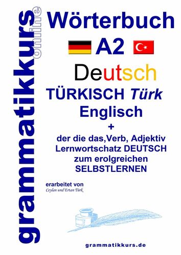 Wörterbuch Deutsch - Türkisch - Englisch Niveau A2