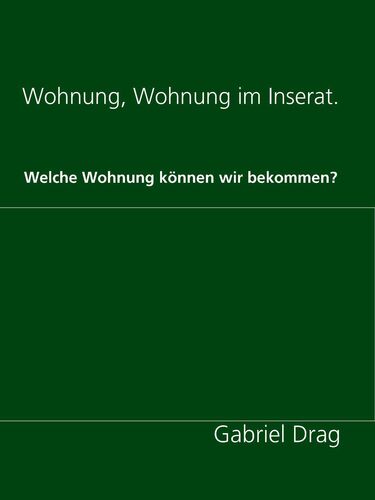 Wohnung, Wohnung im Inserat.