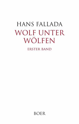 Wolf unter Wölfen Band 1