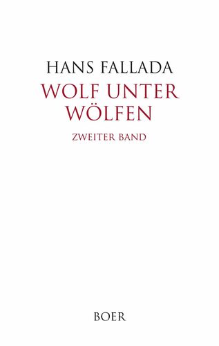 Wolf unter Wölfen Band 2