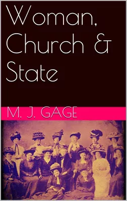 Woman, Church & State 