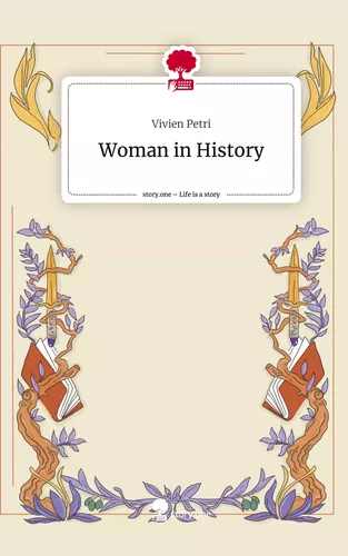 Woman in History. Life is a Story - story.one