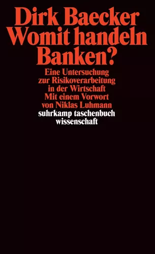 Womit handeln Banken?
