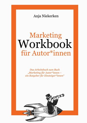 Workbook Marketing für Autor*innen