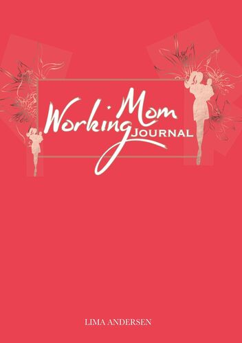 Working Mom Journal