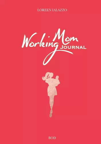 Working Mom Journal
