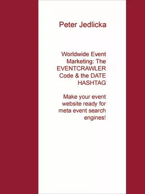 Worldwide Event Marketing: The Eventcrawler Code & the Date Hashtag