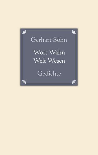 Wort Wahn Welt Wesen