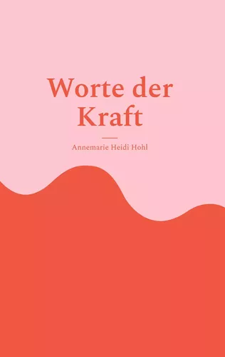 Worte der Kraft