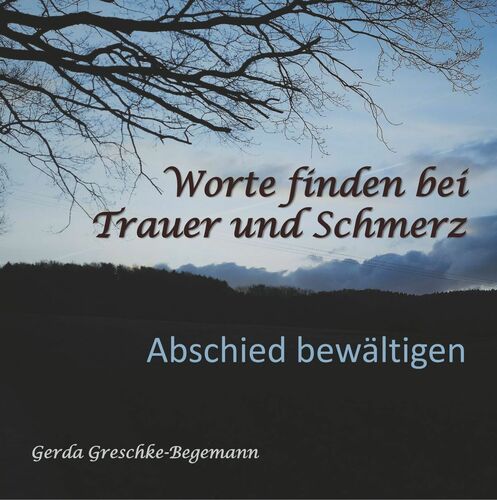 Worte Finden Bei Trauer Und Schmerz