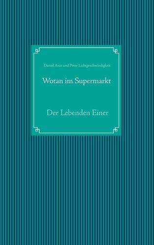 Wotan im Supermarkt
