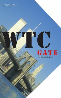 WTC gate the unofficial story