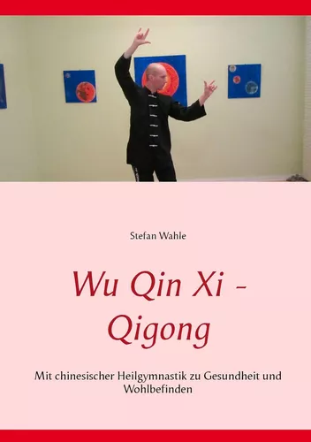 Wu Qin Xi - Qigong