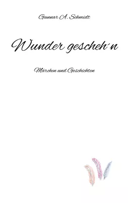 Wunder gescheh´n